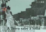 A TERRA SABE A LOITA.TESTEMUÑO DE REBELDIA LABREGA(INCL.DVD)