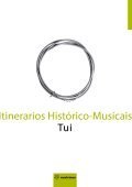 ITINERARIOS HISTORICO-MUSICAIS TUI(INCLUE CD)