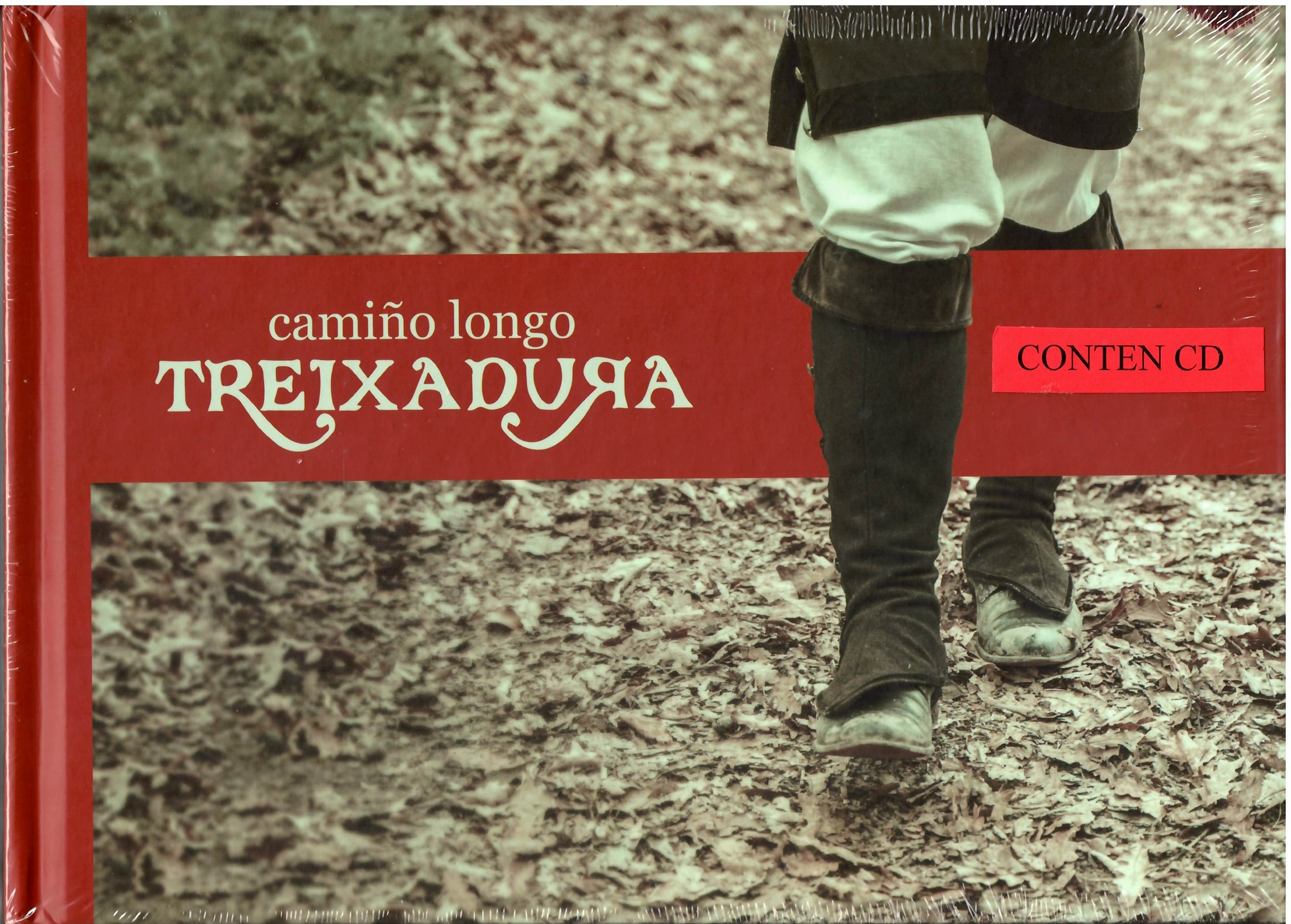 CAMIÑO LONGO 30º ANIVERSARIO. TREIXADURA (Contén CD)