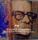 CELSO E.FERREIRO.NA VOZ DE SUSO VAAMONDE, MAIS UNHA