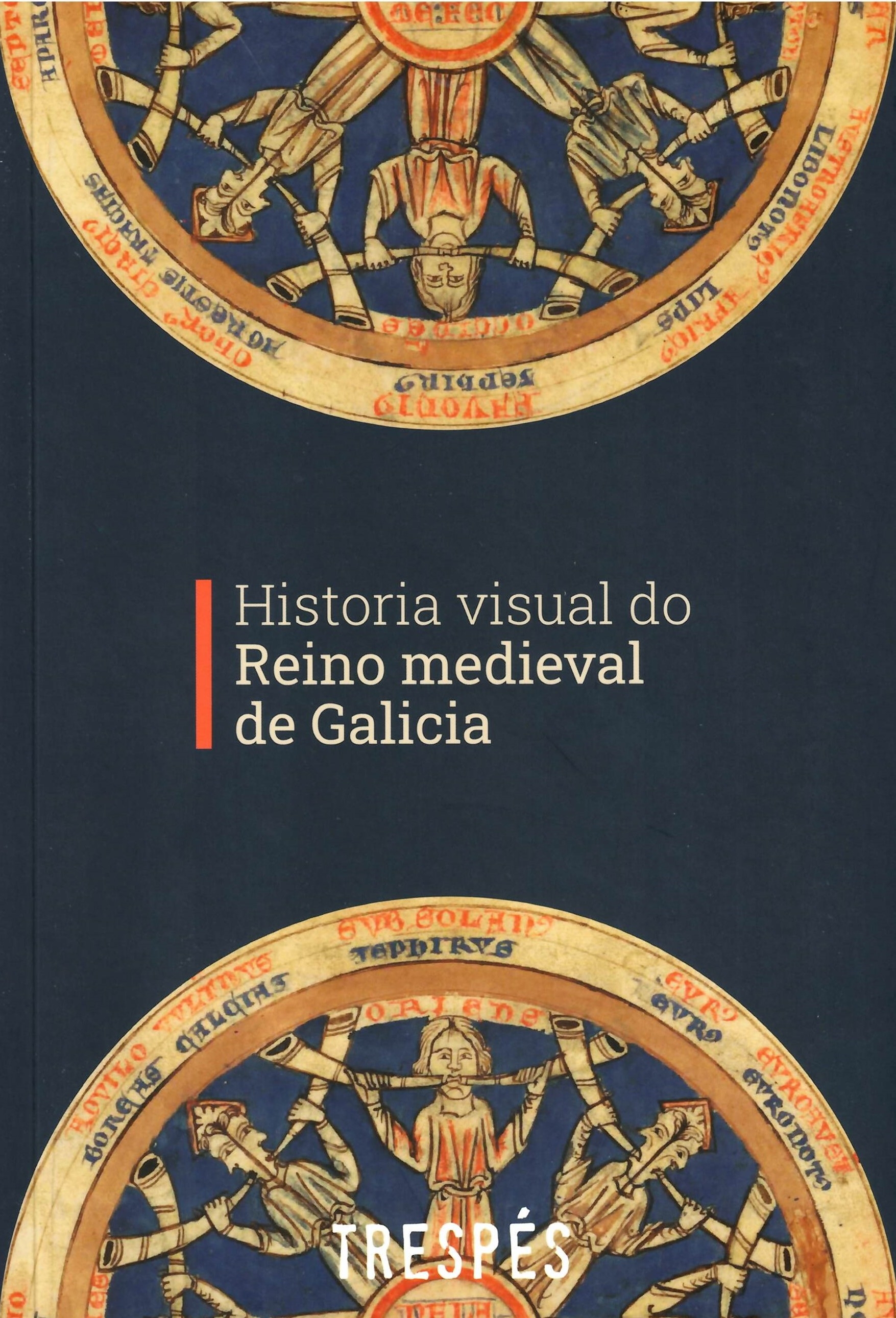 HISTORIA VISUAL DO REINO MEDIEVAL DE GALICIA