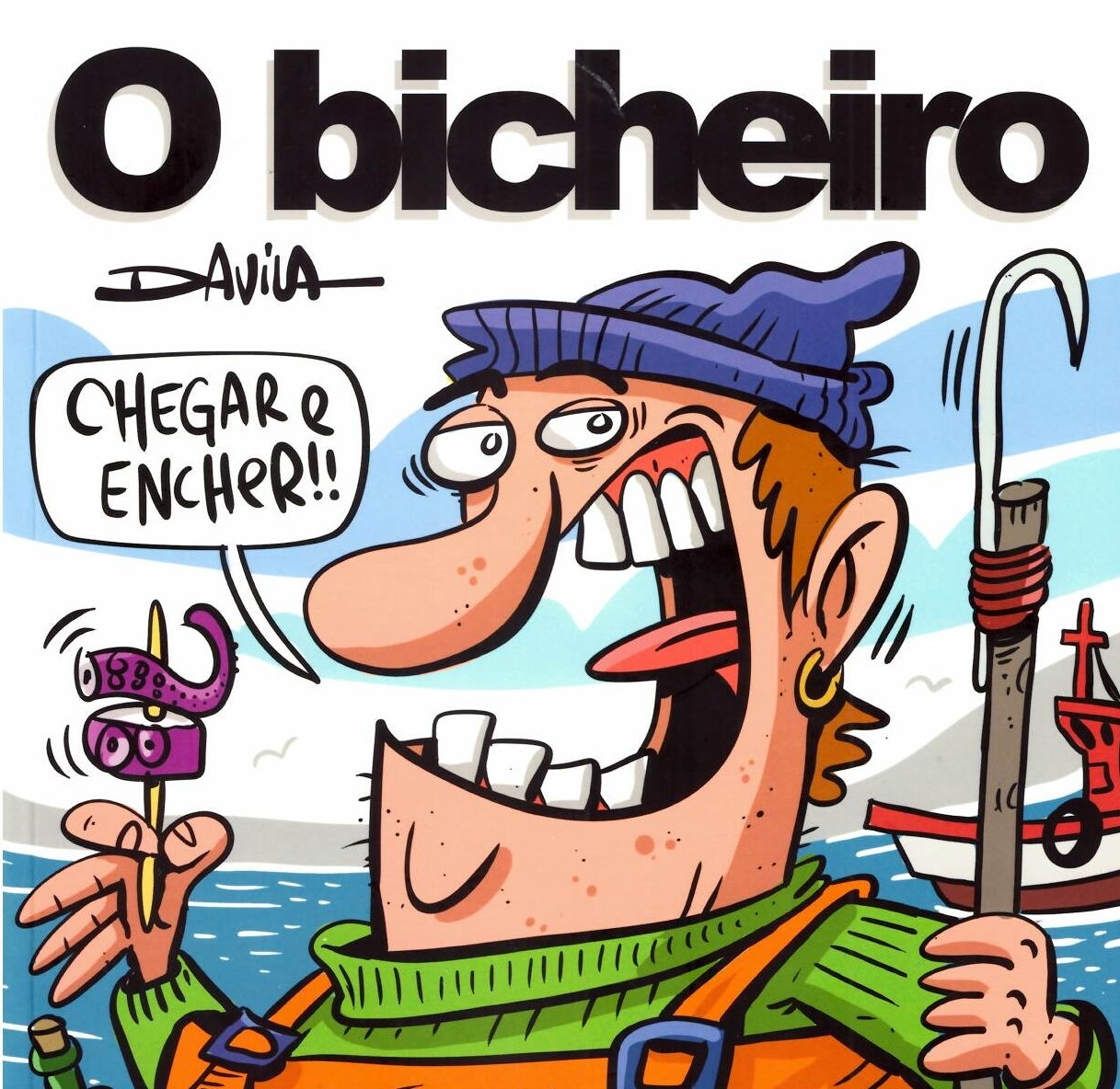 O BICHERO XIV. CHEGAR E ENCHER