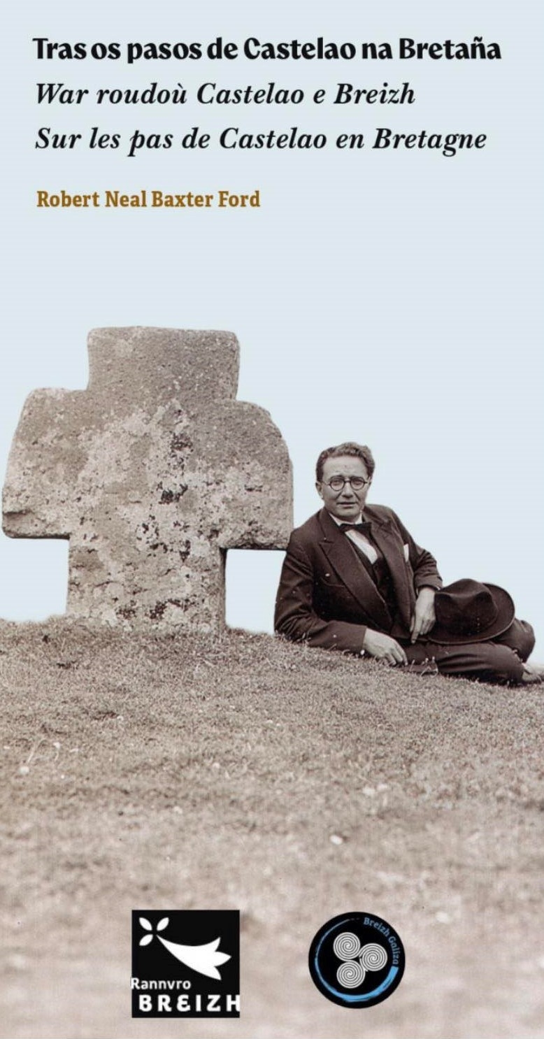 TRAS OS PASOS DE CASTELAO NA BRETAÑA