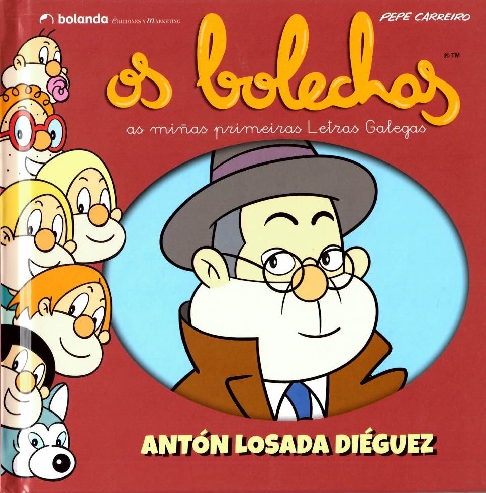 ANTÓN LOSADA DIÉGUEZ. OS BOLECHAS