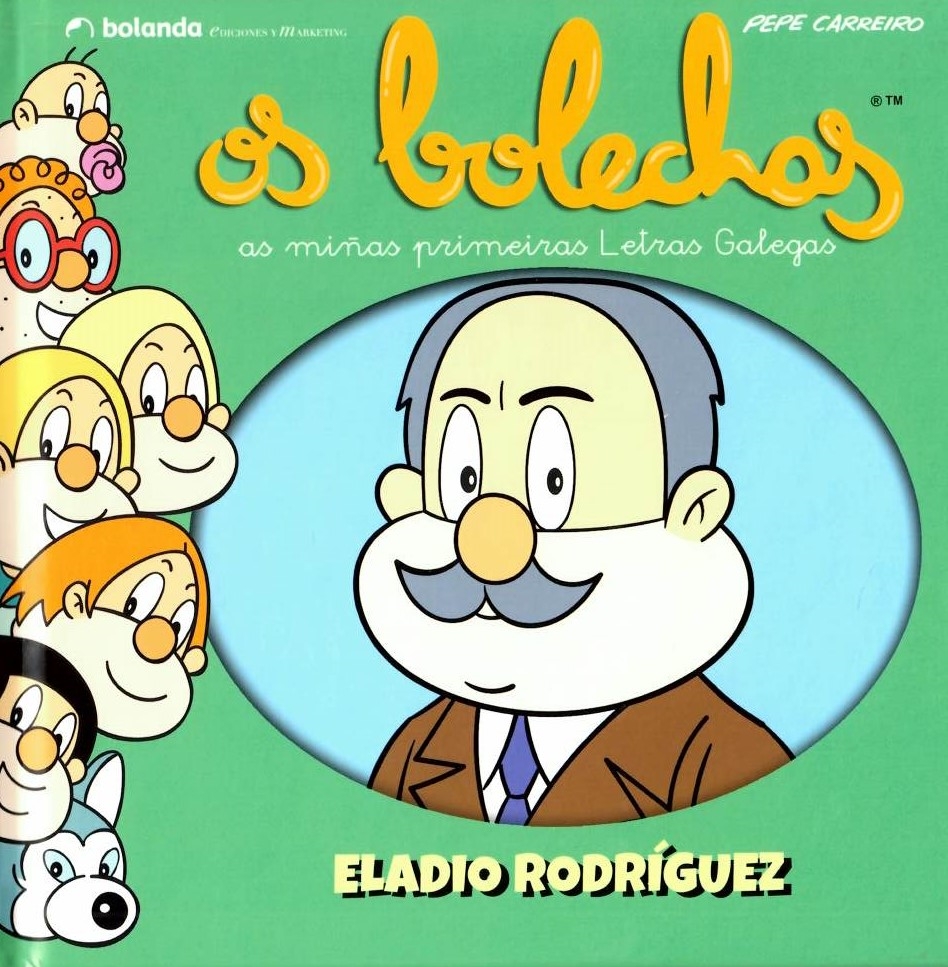 OS BOLECHAS. ELADIO RODRÍGUEZ