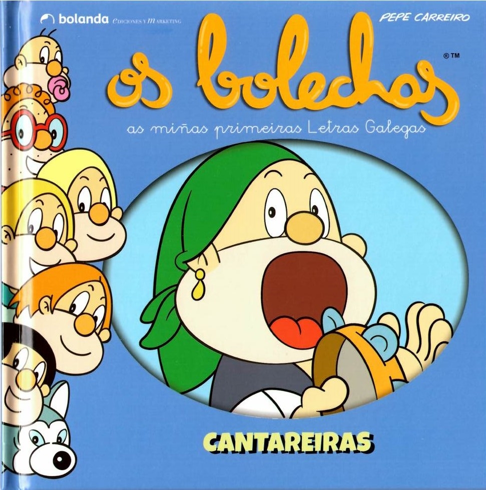 CANTAREIRAS. OS BOLECHAS