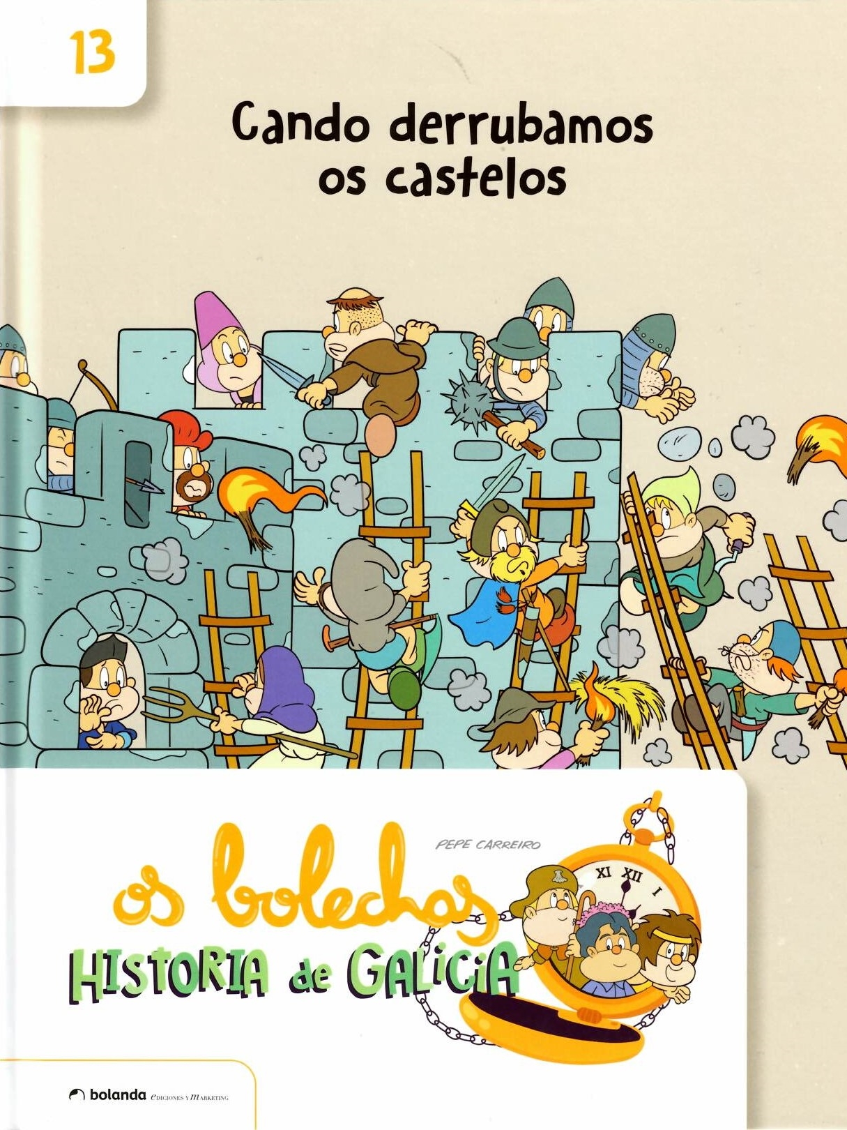 OS BOLECHAS. CANDO DERRUBAMOS OS CASTELOS
