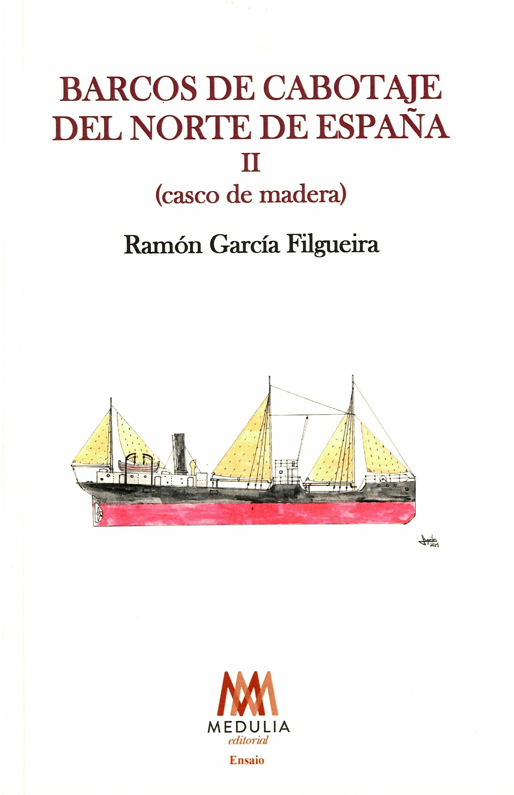 BARCOS DE CABOTAJE DEL NORTE DE ESPAÑA II (CASCO DE MADERA)