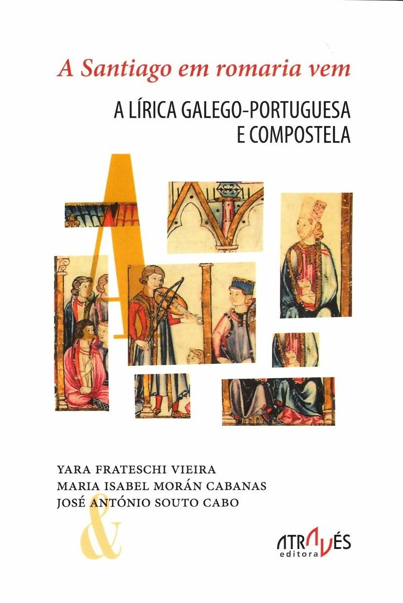 A SANTIAGO EN ROMARIA VEM