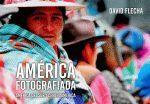 AMERICA FOTOGRAFIADA.AMERICA DEL SUR Y CENTROAMERICA