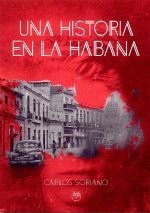 UNA HISTORIA EN LA HABANA