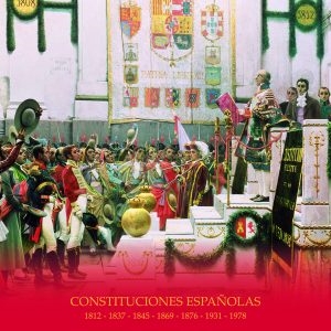 CONSTITUCIONES ESPAÑOLAS .ESTOXO (1812-1837-1869....)