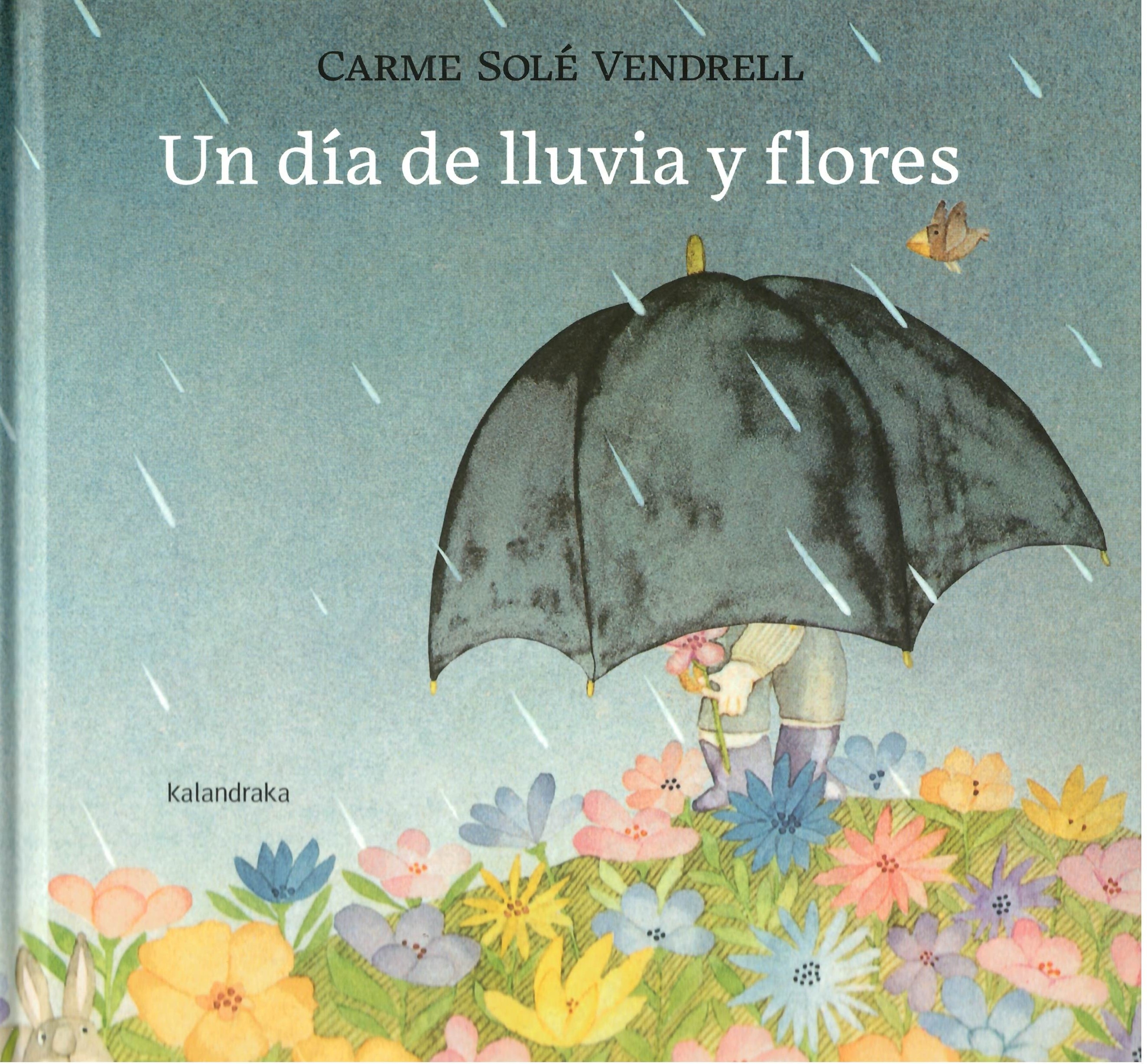 UN DÍA DE LLUVIA Y FLORES
