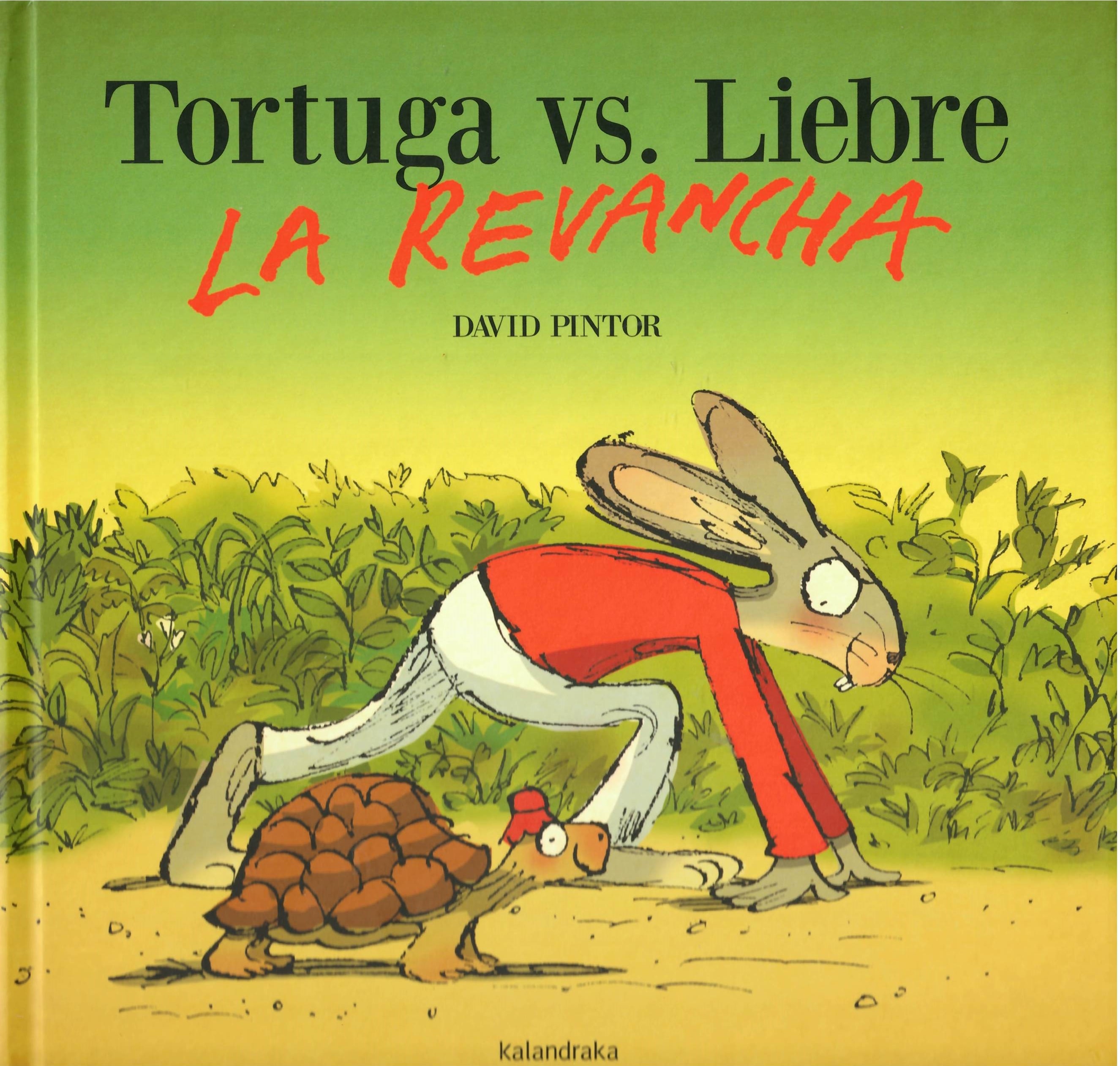 TORTUGA VS. LIEBRE. LA REVANCHA
