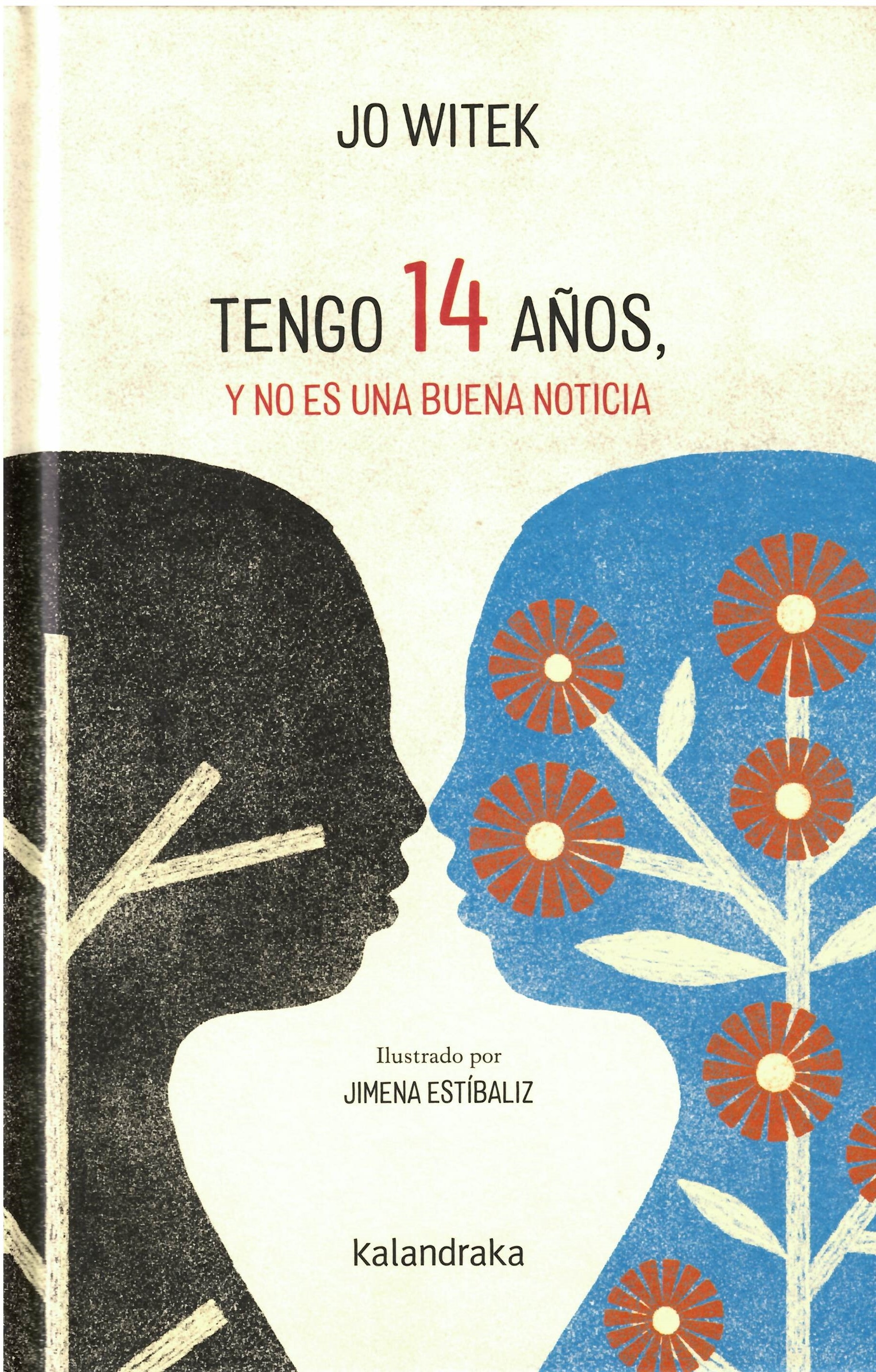 TENGO 14 AÑOS, Y NO ES UNA BUENA NOTICIA