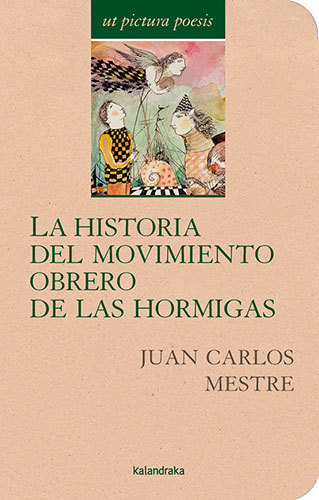 LA HISTORIA DEL MOVIMIENTO OBRERO DE LAS HORMIGAS