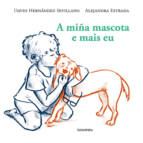 A MIÑA MASCOTA E MAIS EU
