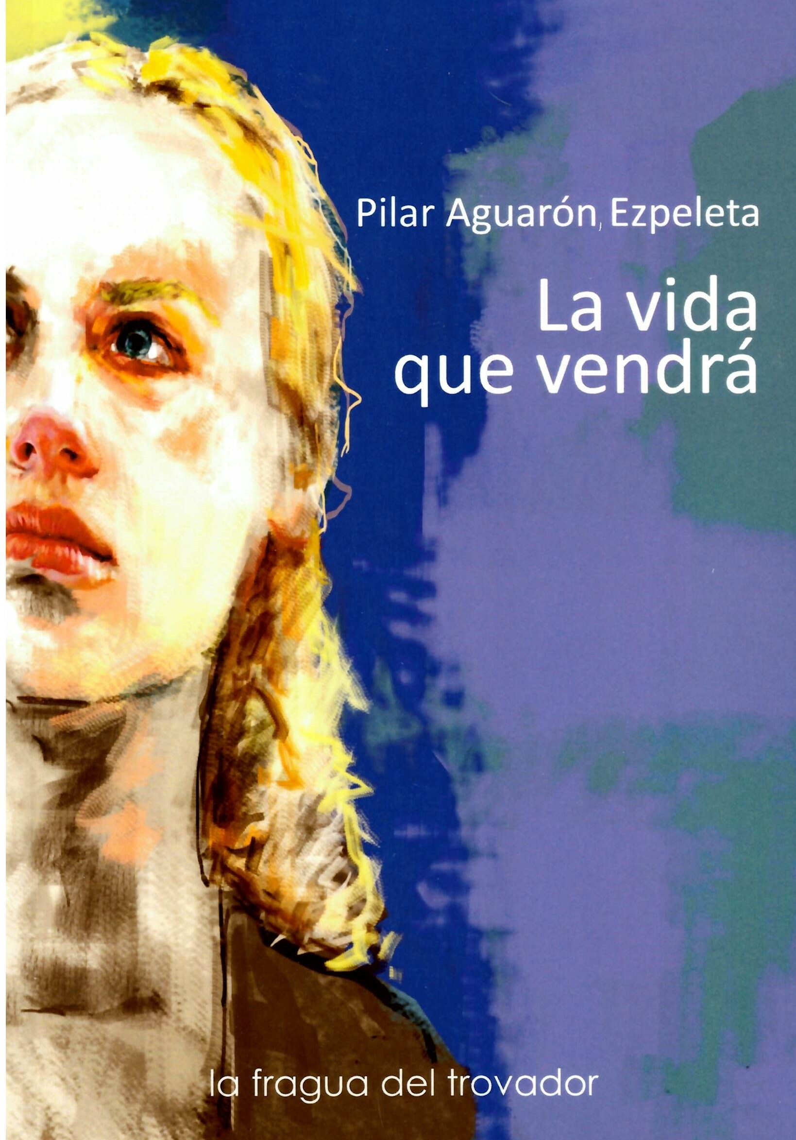 LA VIDA QUE VENDRÁ