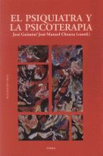 EL PSIQUIATRA Y LA PSICOTERAPIA