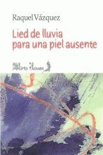 LIED DE LLUVIA PARA UNA PIEL ASUSENTE