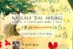NA CASA DAS ARBORES.8 CONTOS E 1 CARTA PARA COIDAR A TERRA