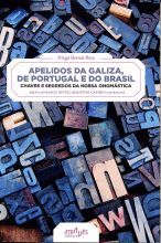APELIDOS DA GALIZA , DE PORTUGAL E DO BRASIL