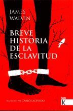 BREVE HISTORIA DE LA ESCLAVITUD