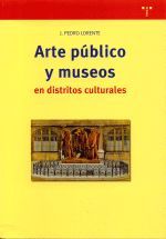 ARTE PUBLICO Y MUSEOS EN DISTRITOS CULTURALES