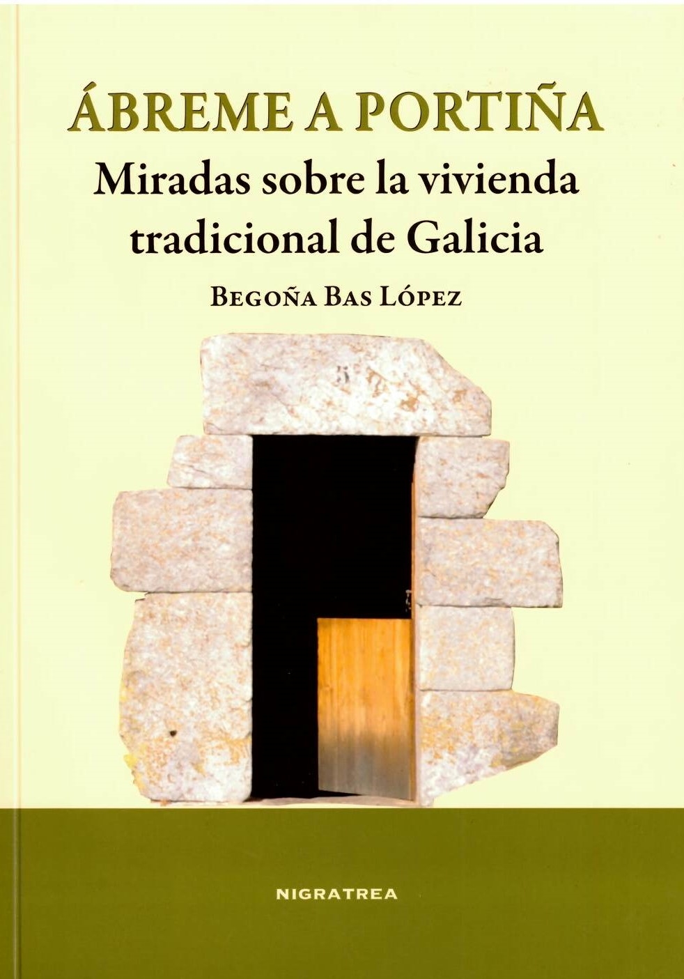 ABREME A PORTIÑA-MIRADAS SOBRE LA VIVIENDA TRADICIONAL GALI