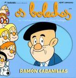 RAMON CABANILLAS. OS BOLECHAS
