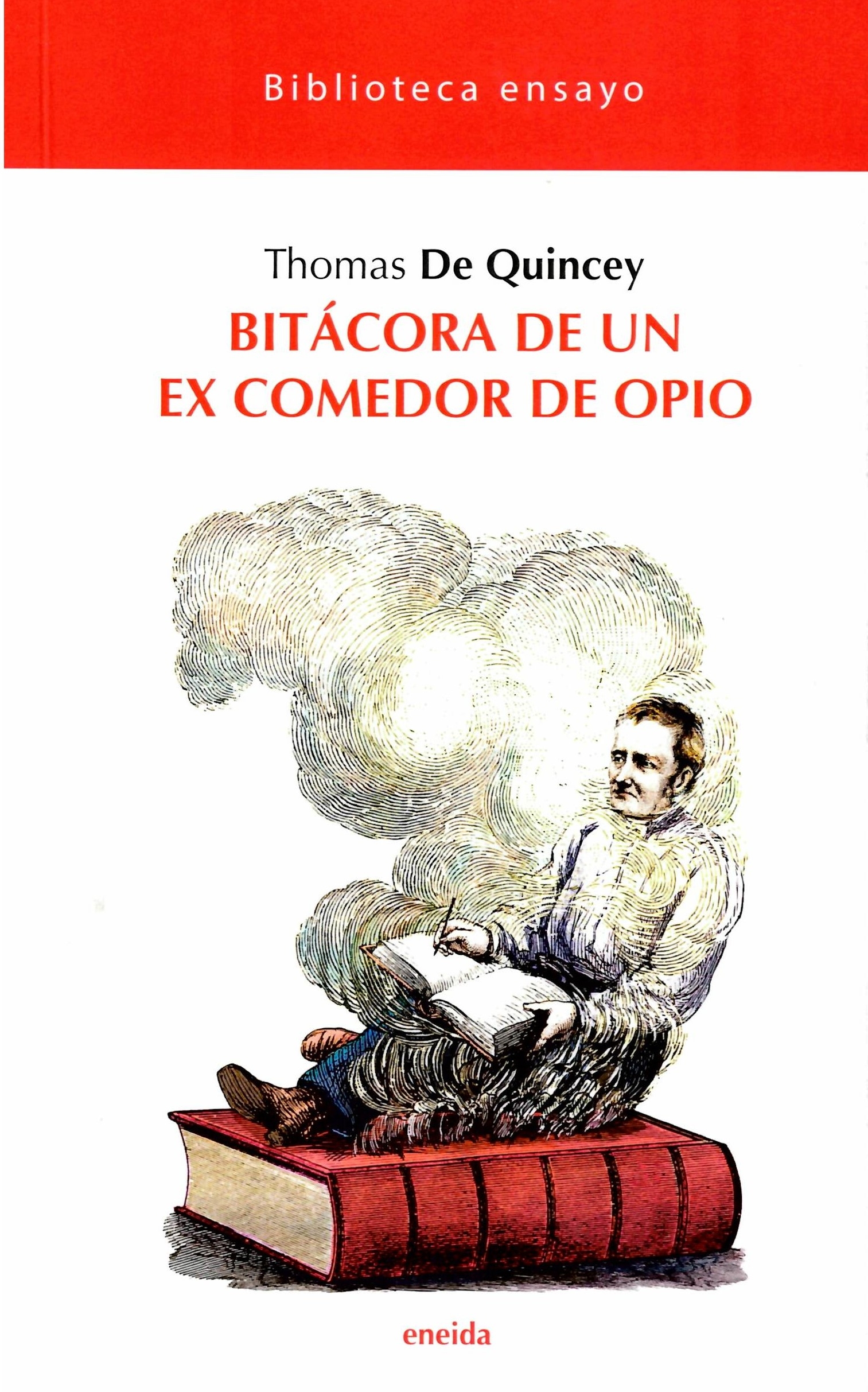 BITÁCORA DE UN EX COMEDOR DE OPIO