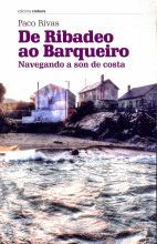 DE RIBADEO AO BARQUEIRO.NAVEGANDO A SON DE COSTA.