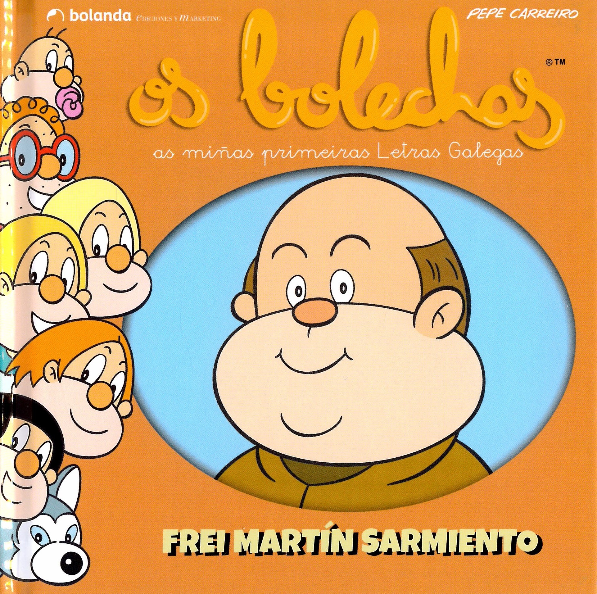 FREI MARTÍN SARMIENTO .OS BOLECHAS
