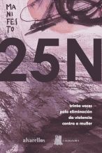 MANIFESTO 25 N . TRINTA VOCES POLA ELIMINACION DA VIOLENCIA