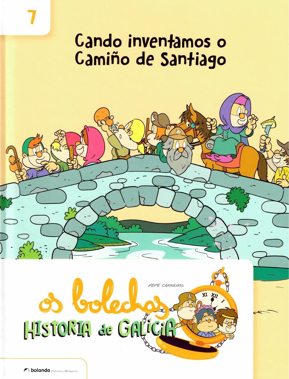 OS BOLECHAS. CANDO INVENTAMOS O CAMIÑO DE SANTIAGO