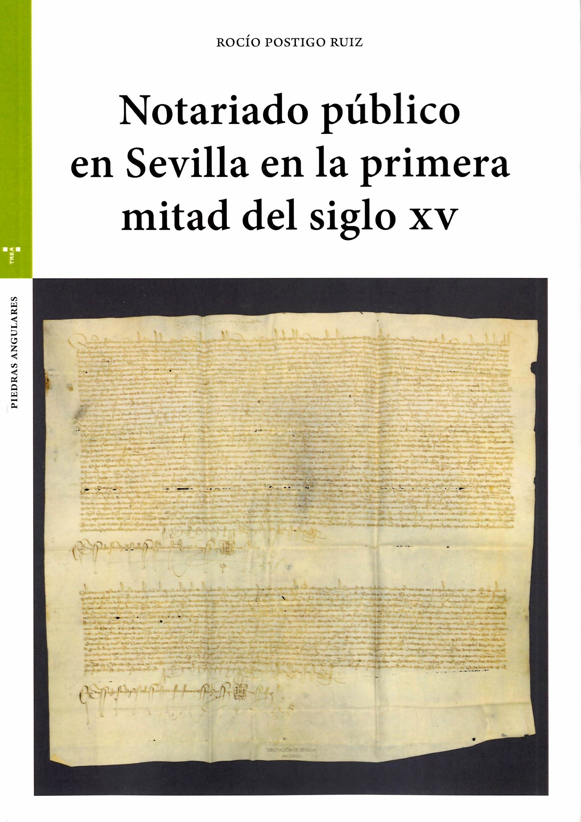 NOTARIADO PÚBLICO EN SEVILLA EN LA PRIMERA MITAD DEL SIGLO XV