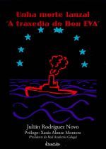UNHA MORTE LANZAL.A TRAXEDIA DO BOU EVA