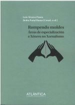 ROMPENDO MOLDES.AREAS DE ESPECIALIZACION E XENERO NO XORNALI