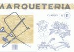 MARQUETERIA.CUADERNO Nº 11