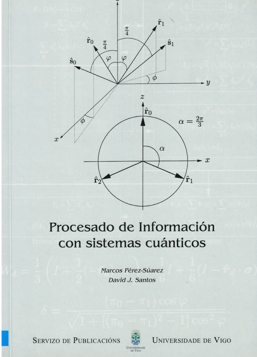 PROCESADO DE INFORMACIÓN CON SISTEMAS CUÁNTICOS