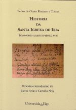 HISTORIA DA SANTA IGREXA DE IRIA . MANUSCRITO GALEGO
