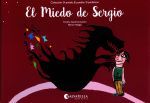 EL MIEDO DE SERGIO