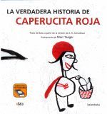 LA VERDADERA HISTORIA DE CAPERUCITA ROJA (BATA)