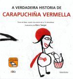 A VERDADEIRA HISTORIA DE CARAPUCHIÑA VERMELLA (BATA)