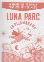 LUNA PARC.EN PIJAMARAMA.IMAGENES QUE SE ANIMAN COMO POR ART