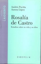 ROSALIA DE CASTRO. ESTUDIOS SOBRE SU VIDA Y SU OBRA