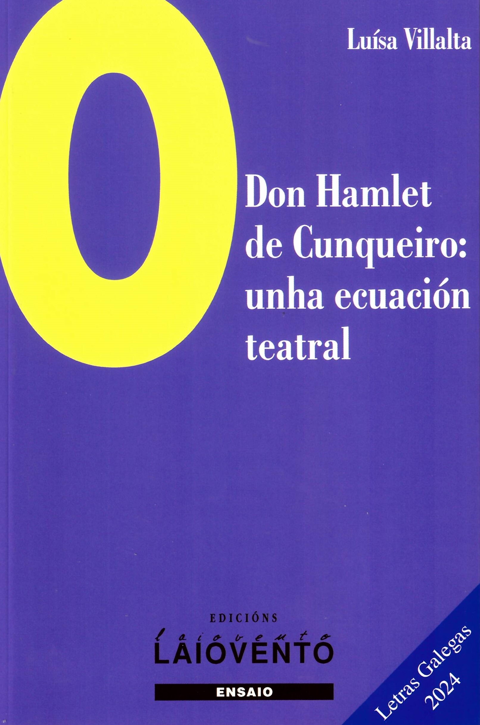 O DON HAMLET DE CUNQUEIRO:UNHA ECUACIÓN TEATRAL