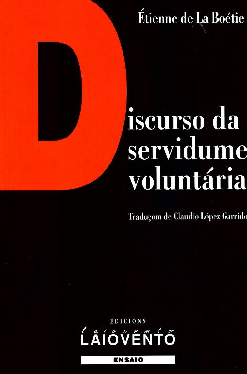 DISCURSO DA SERVIDUME VOLUNTÁRIA