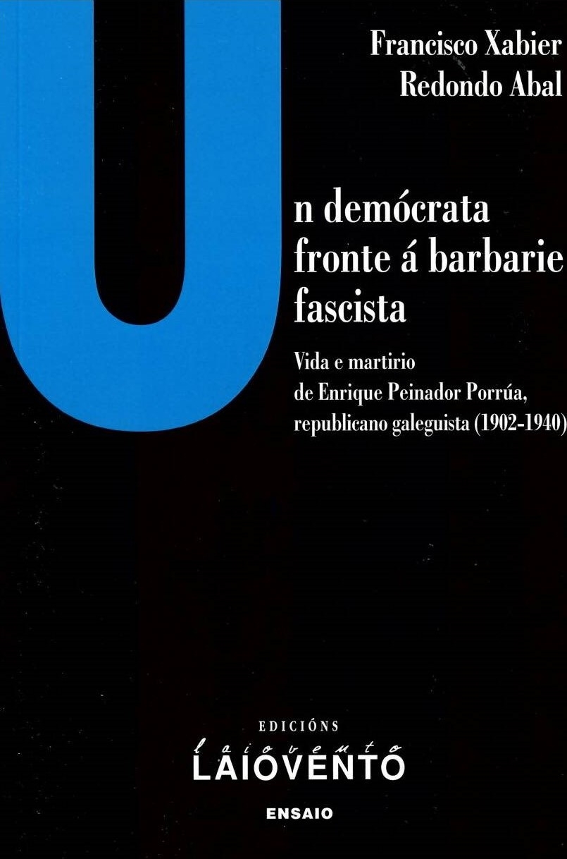 UN DEMOCRÁTA FRONTE Á BARBARIE FASCISTA