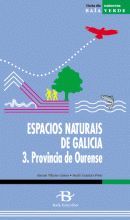 ESPACIOS NATURAIS DE GALICIA. 3 OURENSE